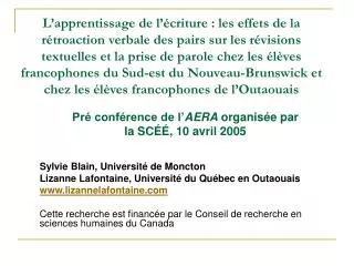 Sylvie Blain, Université de Moncton Lizanne Lafontaine, Université du Québec en Outaouais www.lizannelafontaine.com