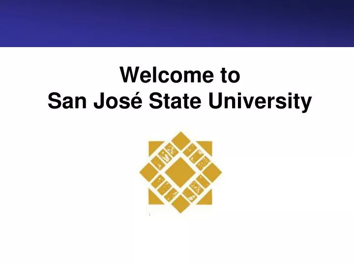 welcome to san jos state university