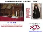Metropolitan Efrem visit to Montreal, Canada.