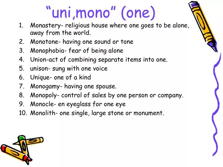 uni mono one