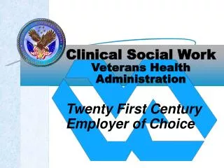 Clinical Social Work Veterans Health Administration