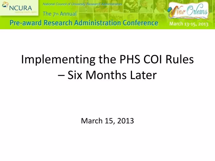 implementing the phs coi rules six months later
