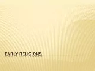 Early Religions