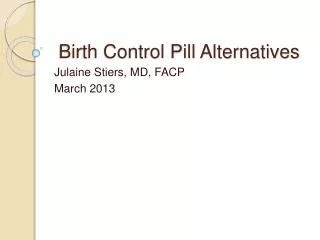 Birth Control Pill Alternatives
