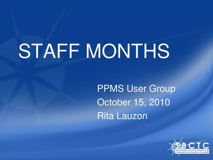 staff months