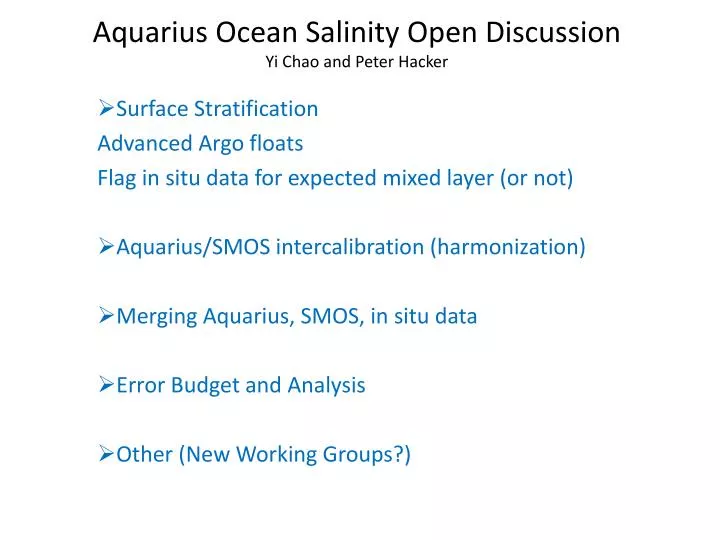 aquarius ocean salinity open discussion yi chao and peter hacker