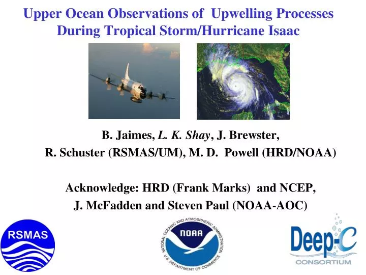 upper ocean observations of upwelling processes during tropical storm hurricane isaac