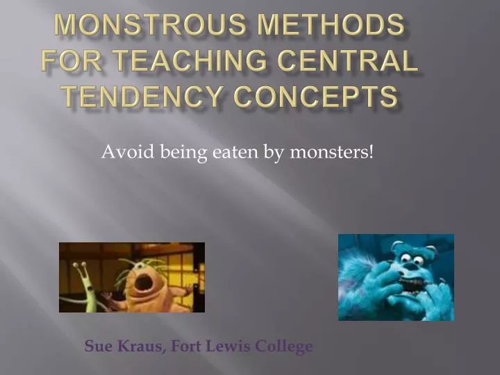 monstrous methods for teaching central tendency concepts
