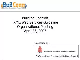 Building Controls XML/Web Services Guideline Organizational Meeting April 23, 2003