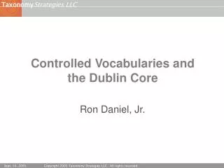 Controlled Vocabularies and the Dublin Core