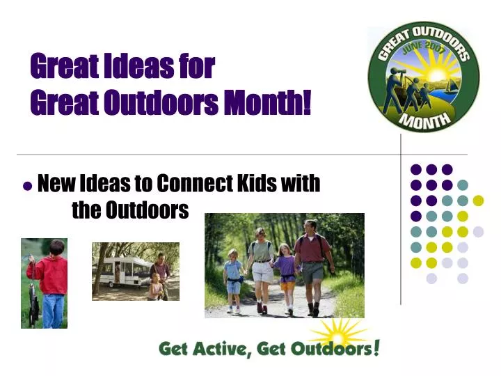 great ideas for great outdoors month