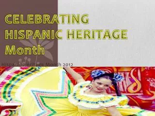 Hispanic Heritage Month 2012