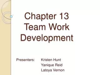 Chapter 13 Team Work Development