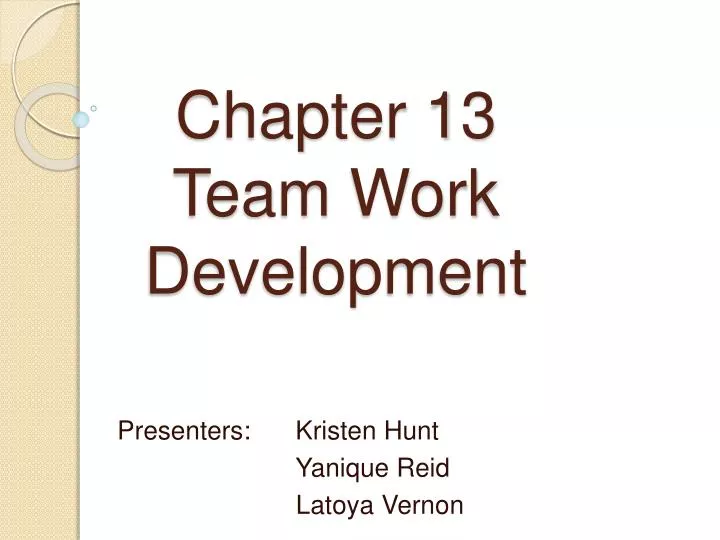 chapter 13 team work development