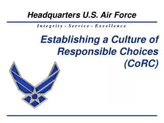 Establishing a Culture of Responsible Choices (CoRC)