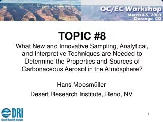 Hans Moosmüller Desert Research Institute, Reno, NV