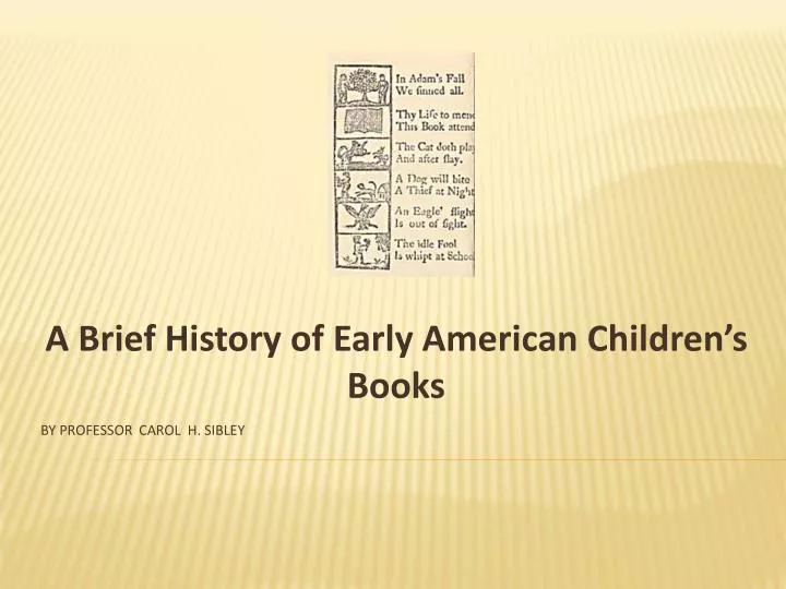 a brief history of early american children s books