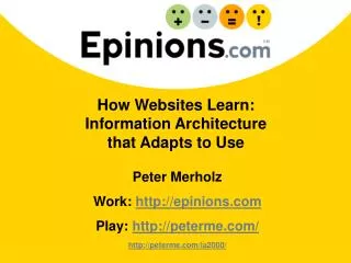 How Websites Learn: Information Architecture that Adapts to Use