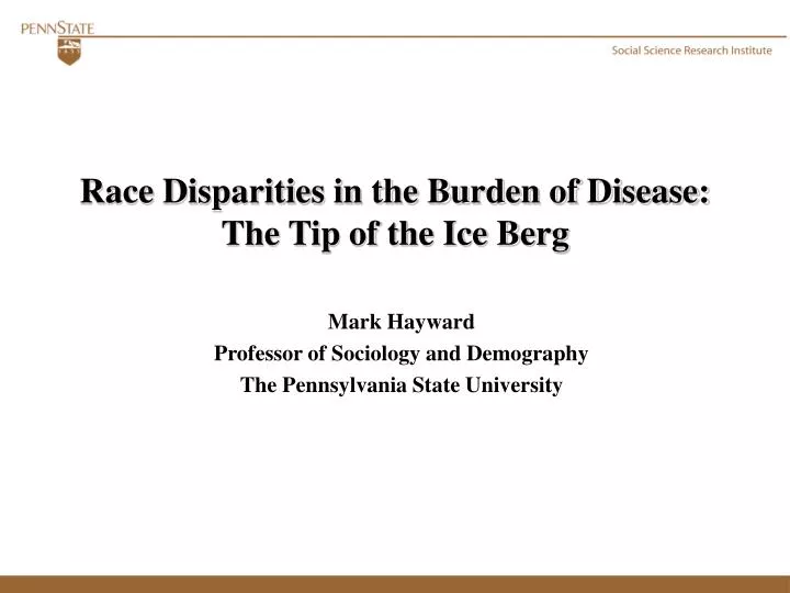 race disparities in the burden of disease the tip of the ice berg