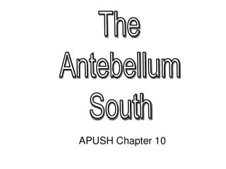 APUSH Chapter 10