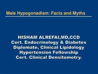 Male Hypogonadism: Facts and Myths