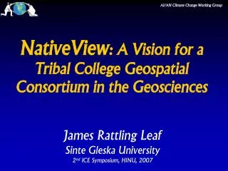 NativeView : A Vision for a Tribal College Geospatial Consortium in the Geosciences