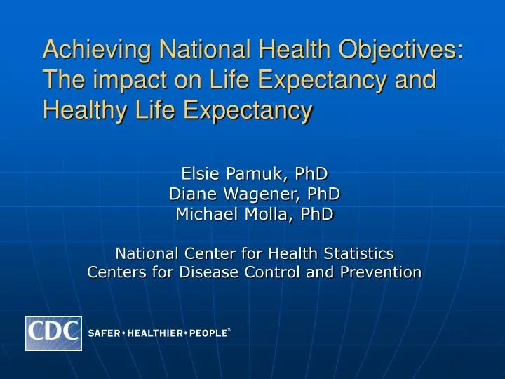 achieving national health objectives the impact on life expectancy and healthy life expectancy