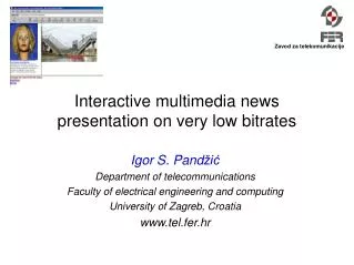 Interactive multimedia news presentation on very low bitrates