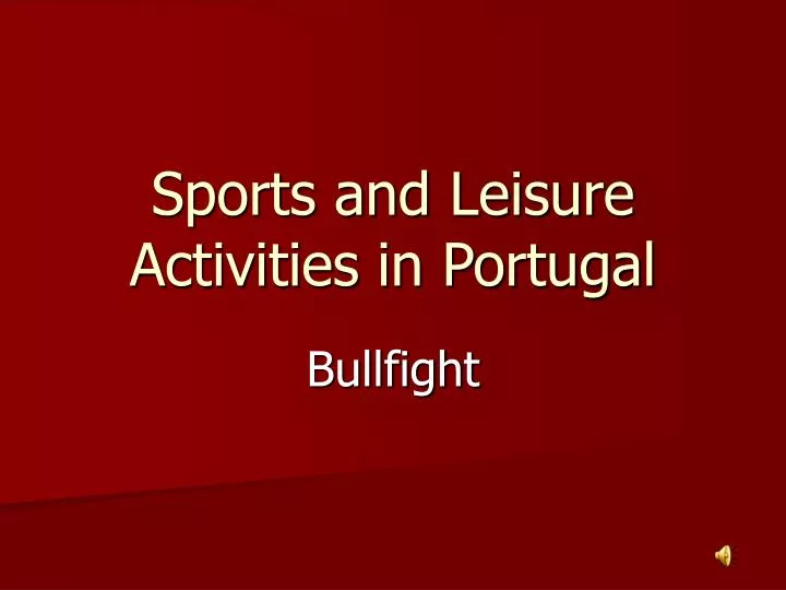 sports and leisure activities in portugal