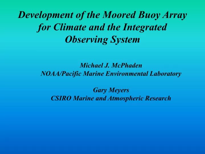 development of the moored buoy array for climate and the integrated observing system