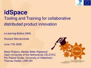 idSpace Tooling and Training for collaborative distributed product innovation