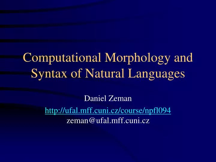 computational morphology and syntax of natural languages