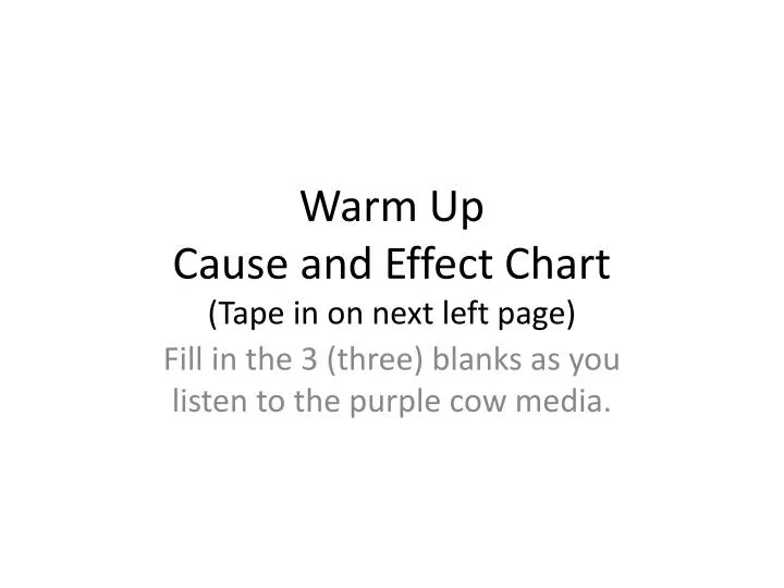 warm up cause and effect chart tape in on next left page
