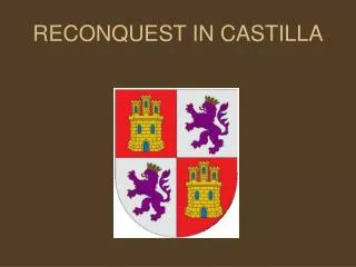 RECONQUEST IN CASTILLA