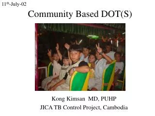 Community Based DOT(S)