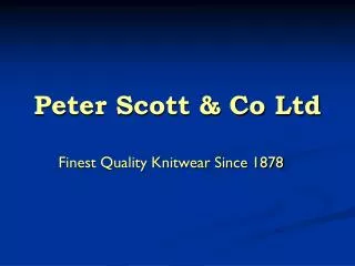 Peter Scott &amp; Co Ltd