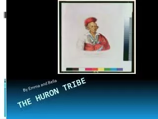 The Huron Tribe