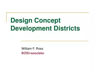 Design Concept Development Districts