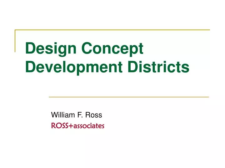 design concept development districts