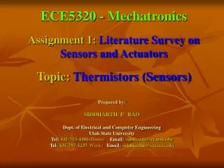 ECE5320 - Mechatronics Assignment 1: Literature Survey on Sensors and Actuators Topic: Thermistors (Sensors)