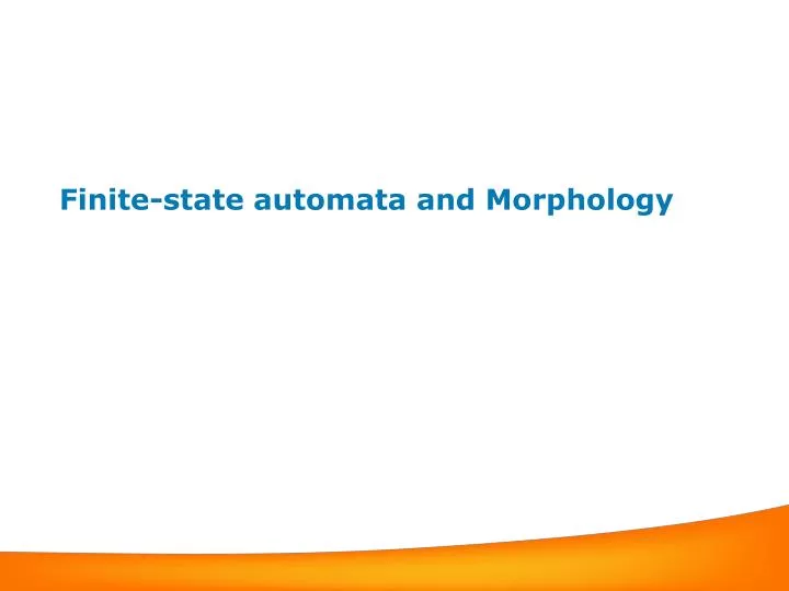 finite state automata and morphology