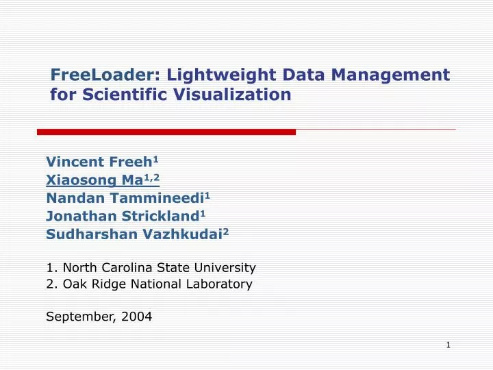 freeloader lightweight data management for scientific visualization