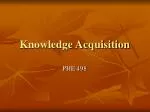 Knowledge Acquisition - slide 1