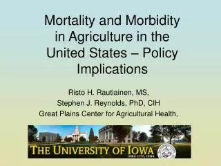 Mortality and Morbidity in Agriculture in the United States – Policy Implications