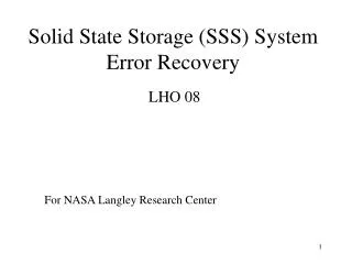 Solid State Storage (SSS) System Error Recovery