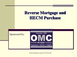 Reverse Mortgage and HECM Purchase