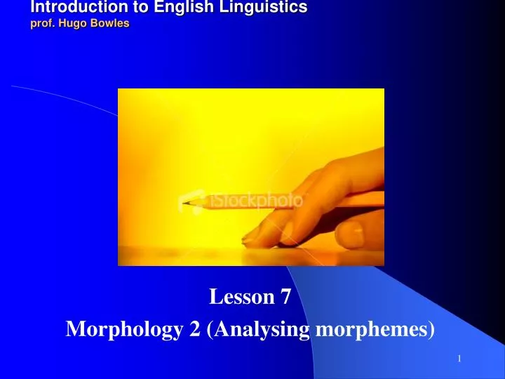 2011 12 lingua inglese 1 modulo a b introduction to english linguistics prof hugo bowles