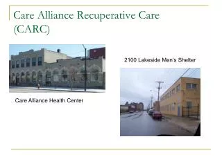 Care Alliance Recuperative Care (CARC)