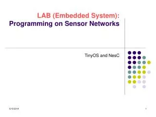LAB (Embedded System): Programming on Sensor Networks