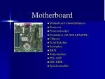Motherboard - slide 1